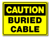Caution - Buried Cable