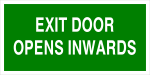 Exit Door Opens Inwards