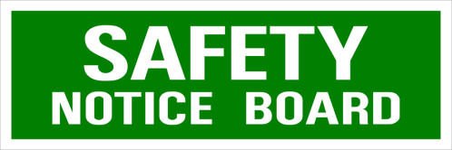 Safety Notice Board