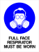 Mandatory - Full Face Respirator Must Be Worn