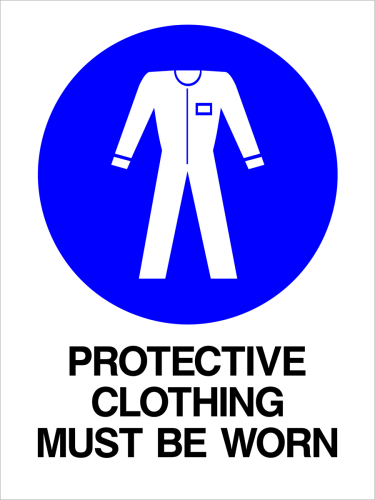 Mandatory - Protective Clothing Must Be Worn