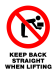 Prohibition - Keep Back Straight When Lifting