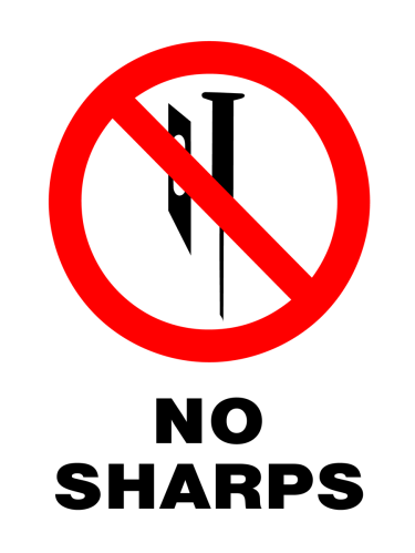Prohibition - No Sharps