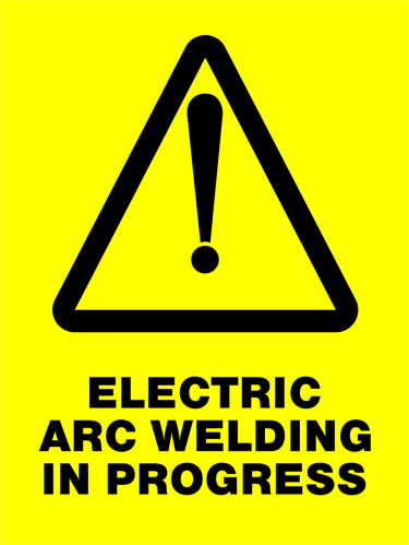 Warning - Electric Arc Welding In Progress [Design B]