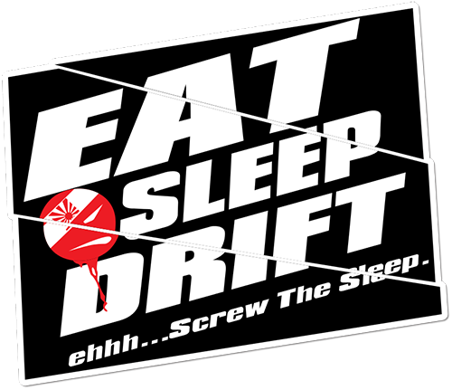 Eat Sleep Drift Screw Sleep Printed Sticker