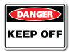 Danger - Keep Off