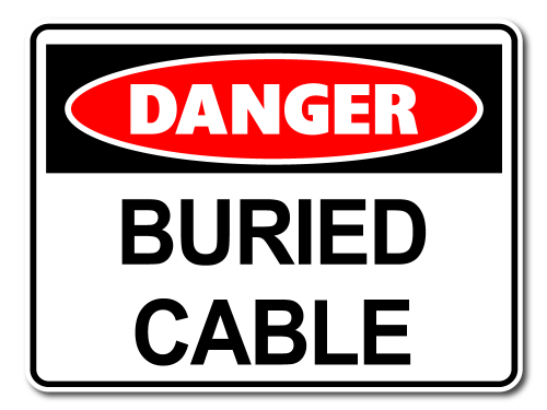 Danger Buried Cable [ID:1906-10438]