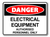 Danger Electrical Equipment Authorised Personnel Only [ID:1906-10448]
