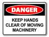 Danger Keep Hands Clear Of Moving Machinery [ID:1906-10462]