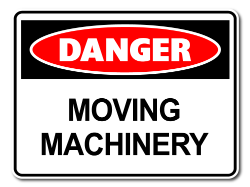 Danger Moving Machinery [ID:1906-10463]