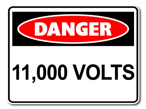 Danger 11,000 Danger Volts [ID:1906-10525]