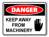 Danger Keep Away From Machinery [ID:1906-10570]