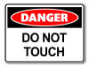 Danger Do Not Touch [ID:1906-10585]