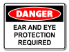 Danger Ear And Eye Protection Required [ID:1906-10588]