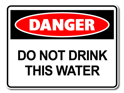 Danger Do Not Drink This Water [ID:1906-10602]