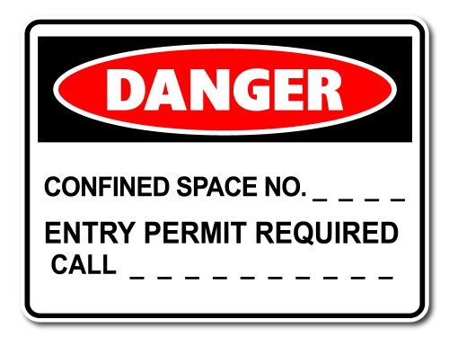 Danger Custom Confined Space Number Entry Permit Required Call [ID:1906-10630]