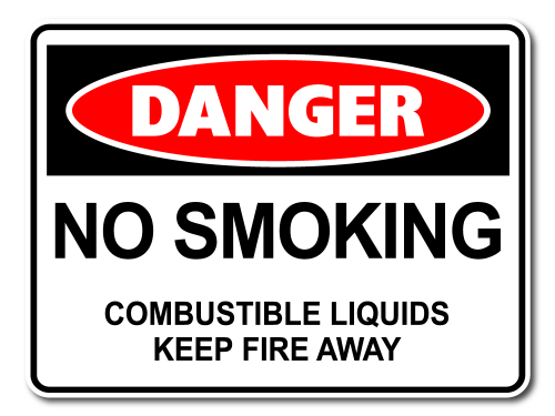 Danger No Smoking Combustible Liquids Keep Fire Away [ID:1906-10632]
