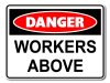 Danger Workers Above [ID:1906-10633]