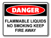Danger Flammable Liquids No Smoking Keep Fire Away [ID:1906-10643]