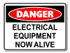 Danger Electrical Equipment Now Alive [ID:1906-10648]