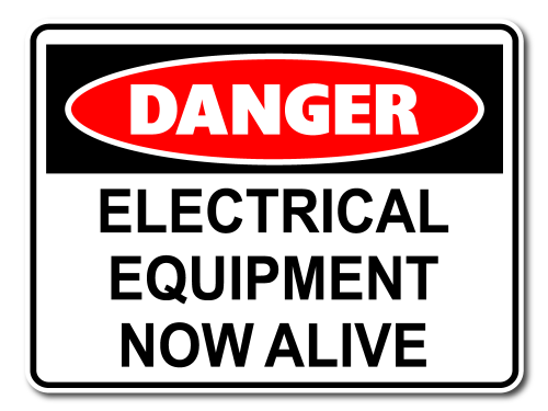 Danger Electrical Equipment Now Alive [ID:1906-10648]