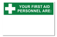 Custom Your First Aid Personnel Are
