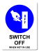 Mandatory Switch Off When Not In Use [ID:1908-10817]