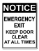 Notice Emergency Exit Keep Door Clear At All Times