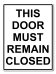 This Door Must Remain Closed [1]