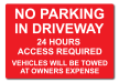No Parking In Driveway 24 Hours Access