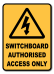 Switchboard Authorised Access Only