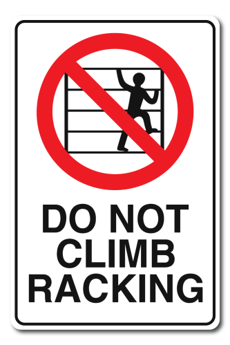 Do Not Climb Racking