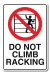 Do Not Climb Racking