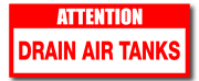 Attention Drain Air Tanks