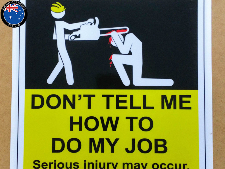201702 dont tell me how to do my job printed sticker
