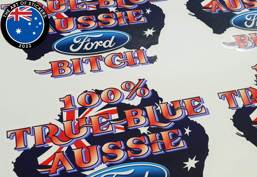 Catalogue Printed 100% True Blue Aussie Ford Bitch Stickers