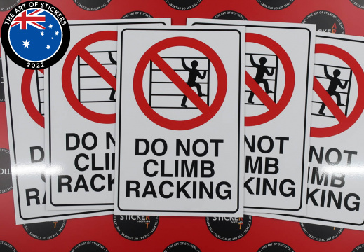 Custom Printed Aluminium Composite Do Not Climb Racking Signage