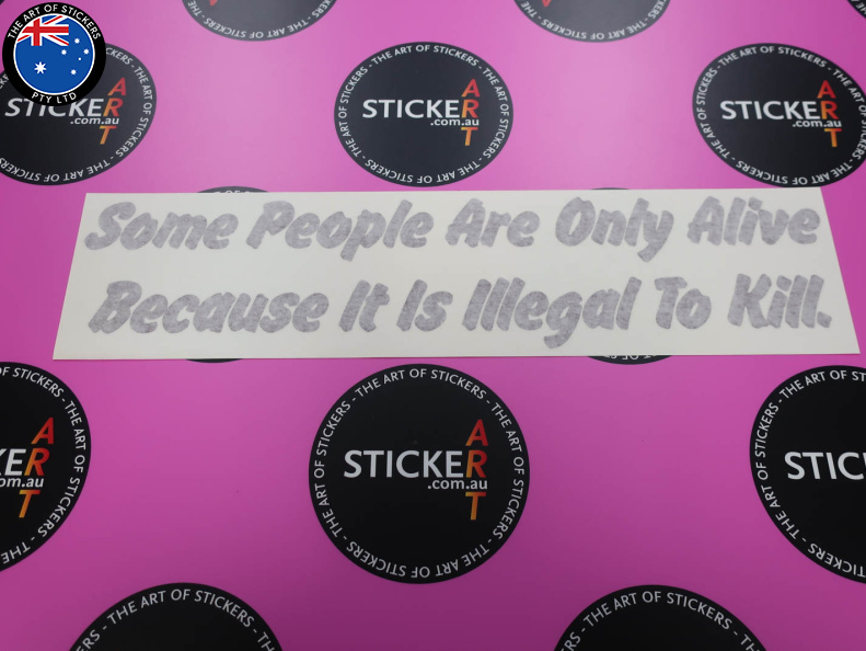 Catalogue Vinyl Cut Some People Are Only Alive Lettering Sticker