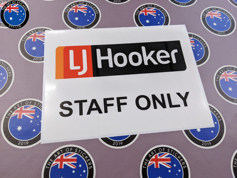 Custom Printed Contour Cut LJ Hooker Staff Only Vinyl Business Sticker Sign