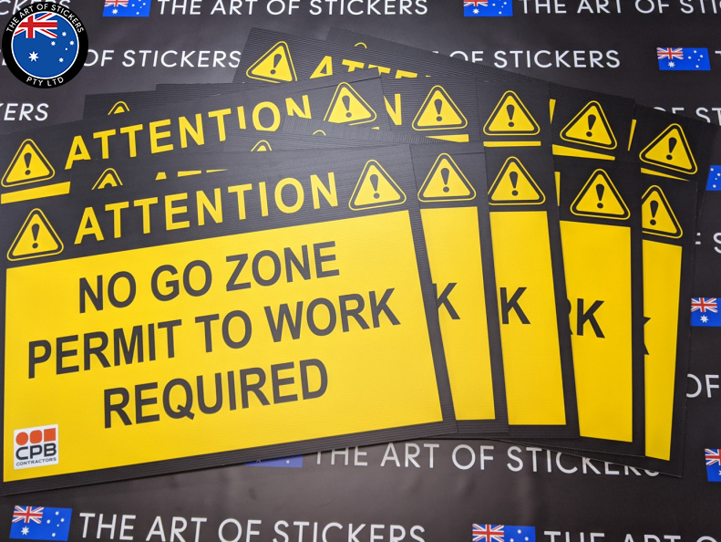 Custom Printed CPB Contractors Attention No Go Zone Corflute Business Signage