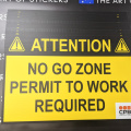 Custom Printed CPB Attention No Go Zone Corflute Business Signage