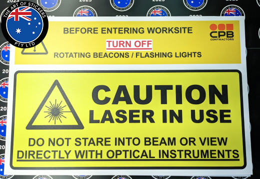 Custom Printed CPB Caution Laser in Use Corflute Business Signage